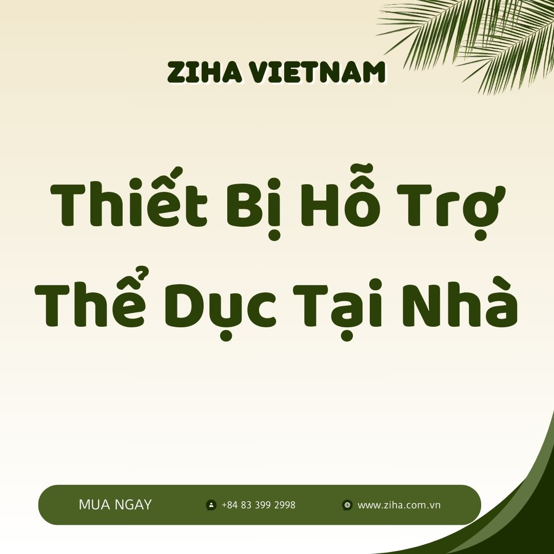 Thiết Bị Hỗ Trợ Thể Dục Tại Nhà